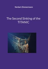 Produktbild: The Second Sinking of the TITANIC