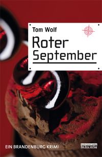 Bild vom Artikel Roter September vom Autor Thomas Wolf