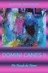 Produktbild: Band I / DOMINI CANES II - Die Hunde des Herrn Band II