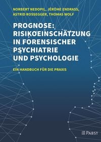 Produktbild: Prognose: Risikoeinsch&auml;tzung in forensischer Psychiatrie und Psychologie