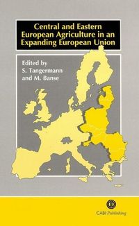 Produktbild: Central and Eastern European Agriculture in an Expanding European Union