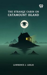 Produktbild: Strange Cabin On Catamount Island