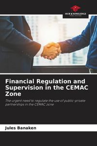 Produktbild: Financial Regulation and Supervision in the CEMAC Zone