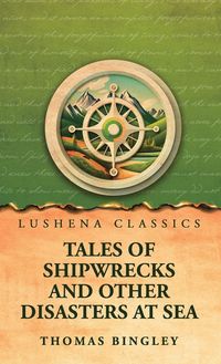 Produktbild: Tales of Shipwrecks and Other Disasters at Sea