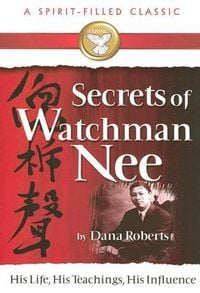 Produktbild: Secrets of Watchman Nee (a Spirit-Filled Classic)
