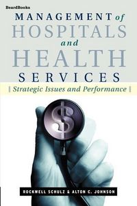 Produktbild: Management of Hospitals and Health ServicesSchulz