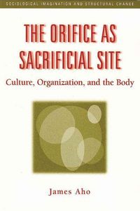 Produktbild: Aho, J: The Orifice as Sacrificial Site