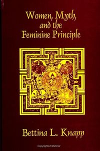 Produktbild: Women, Myth, and the Feminine Principle