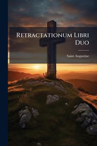 Produktbild: Retractationum Libri Duo