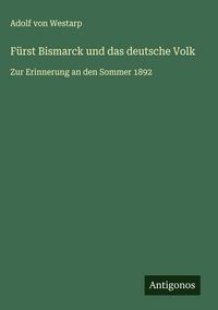 Produktbild: F&uuml;rst Bismarck und das deutsche Volk