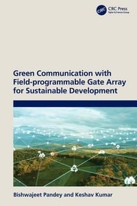 Produktbild: Green Communication with Field-programmable Gate Array for Sustainable Development