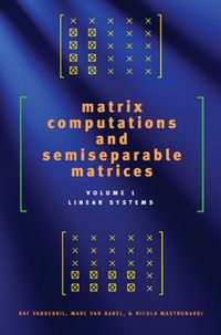 Produktbild: Matrix Computations and Semiseparable Matrices