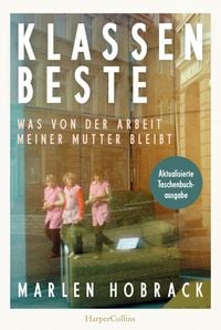 Produktbild: Klassenbeste. Was von der Arbeit meiner Mutter bleibt