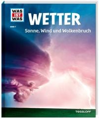 Bild vom Artikel WAS IST WAS Band 7 Wetter. Sonne, Wind und Wolkenbruch vom Autor Karsten Schwanke