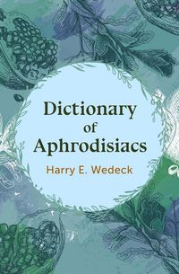 Produktbild: Dictionary of Aphrodisiacs