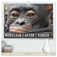 Produktbild: MENSCHENAFFENKINDER 2 (hochwertiger Premium Wandkalender 2026 DIN A2 quer), Kunstdruck in Hochglanz