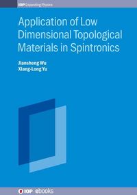 Produktbild: Application of Low Dimensional Topological Materials in Spintronics
