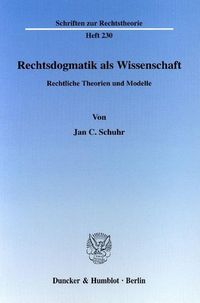Produktbild: Rechtsdogmatik als Wissenschaft.