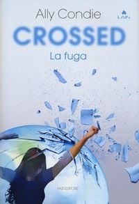 Produktbild: Condie, A: Crossed. La fuga