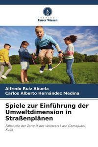 Produktbild: Spiele zur Einf&uuml;hrung der Umweltdimension in Stra&szlig;enpl&auml;nen