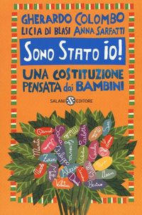 Produktbild: Sono Stato io! Una Costituzione pensata dai bambini