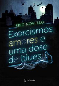 Produktbild: Exorcismos, amores e uma dose de blues