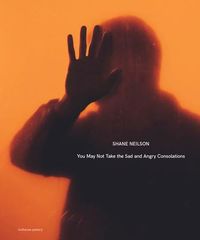 Produktbild: You May Not Take the Sad and Angry Consolations