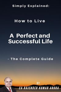 Produktbild: Simply Explained: How to Live a Perfect and Successful Life - The Complete Guide