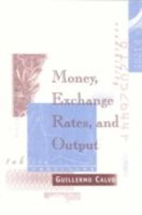 Produktbild: Calvo, G: Money, Exchange Rates, and Output
