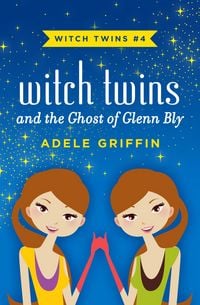 Produktbild: Witch Twins and the Ghost of Glenn Bly