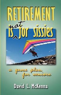 Produktbild: Retirement Is Not for Sissies