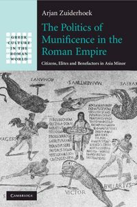 Produktbild: The Politics of Munificence in the Roman Empire