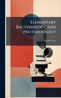 Produktbild: Elementary Bacteriology and Protozo&ouml;logy