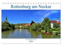 Produktbild: Rottenburg am Neckar - Eine Stadt am Limes (Tischkalender 2026 DIN A5 quer), CALVENDO Monatskalender