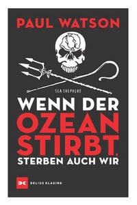 Produktbild: Wenn der Ozean stirbt, sterben auch wir