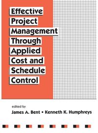 Produktbild: Effective Project Management Through Applied Cost and Schedule Control