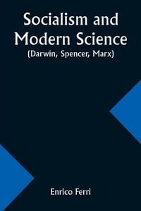 Produktbild: Socialism and Modern Science (Darwin, Spencer, Marx)