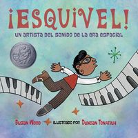 Produktbild: &iexcl;Esquivel! Un Artista del Sonido de la Era Espacial (Spanish Edition)