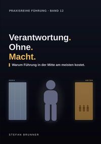 Produktbild: Verantwortung.Ohne.Macht.