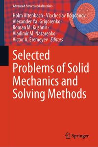 Produktbild: Selected Problems of Solid Mechanics and Solving Methods