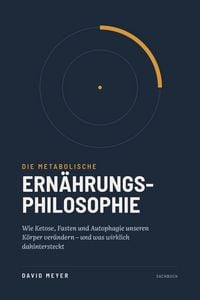 Produktbild: Die metabolische Ern&auml;hrungsphilosophie