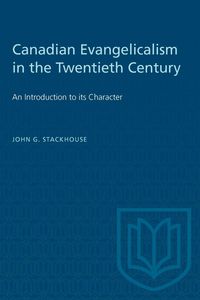Produktbild: Canadian Evangelicalism in the Twentieth Century