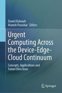 Produktbild: Urgent Computing Across the Device-Edge-Cloud Continuum