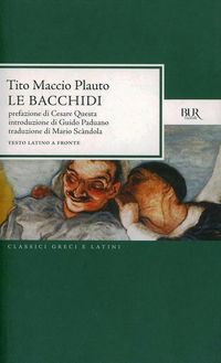 Produktbild: Le Bacchidi. Testo latino a fronte