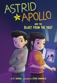 Produktbild: Astrid and Apollo and the Blast from the Past