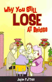 Produktbild: Why You Still Lose at Bridge