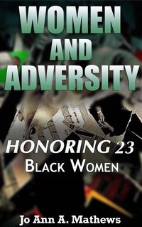 Produktbild: Women and Adversity: Honoring 23 Black Women