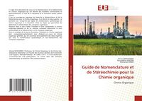 Produktbild: Guide de Nomenclature et de St&eacute;r&eacute;ochimie pour la Chimie organique