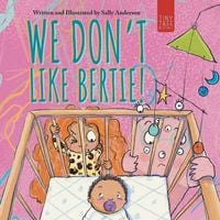Produktbild: We Don't Like Bertie!