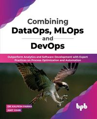 Produktbild: Combining DataOps, MLOps and DevOps